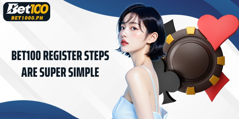 Bet100 Register steps are super simple