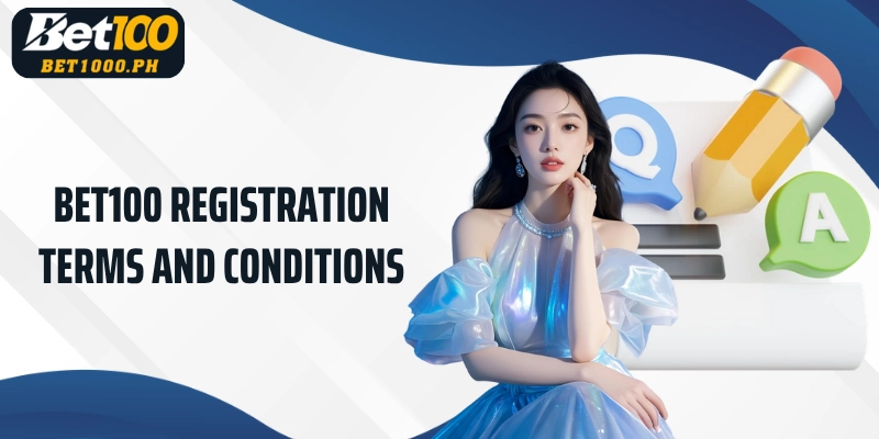 Bet100 Registration Terms and Conditions