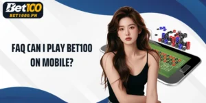 Can I play Bet100 on mobile
