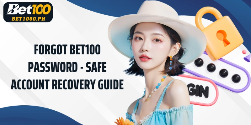 Forgot Bet100 password