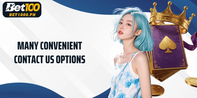 Many convenient Contact Us options