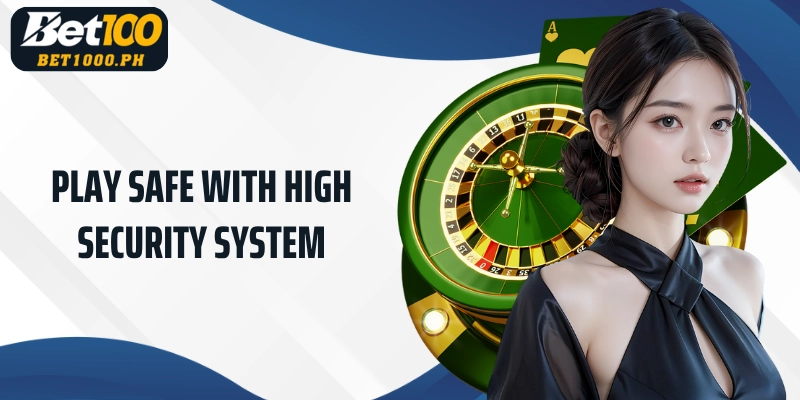 Play safe with high security system