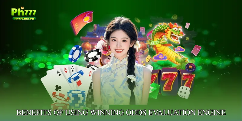 Benefits of Using Winning Odds Evaluation Engine