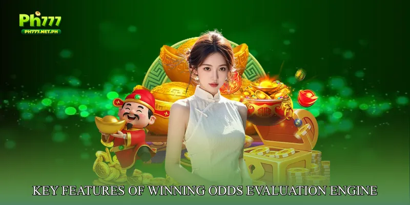 Key Features of Winning Odds Evaluation Engine