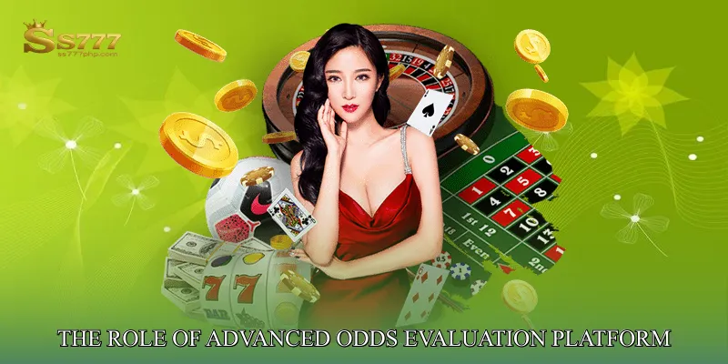 The Role of Advanced Odds Evaluation Platform in Modern Betting