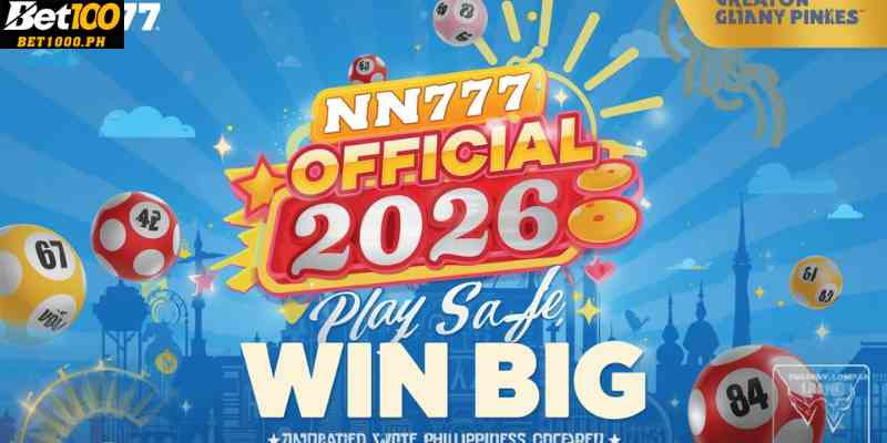 NN777 Official 2026: Play Safe, Win Big in the Philippines
