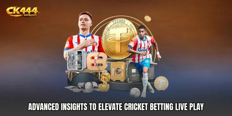 Advanced Insights to Elevate Cricket Betting live play