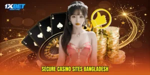 secure casino sites Bangladesh