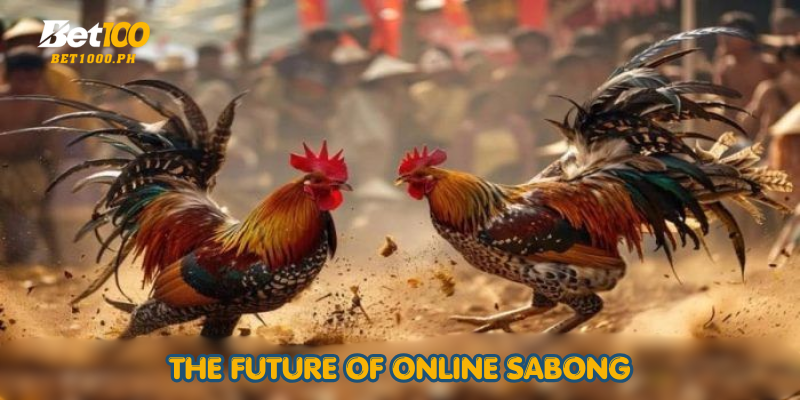 The Future of Online Sabong