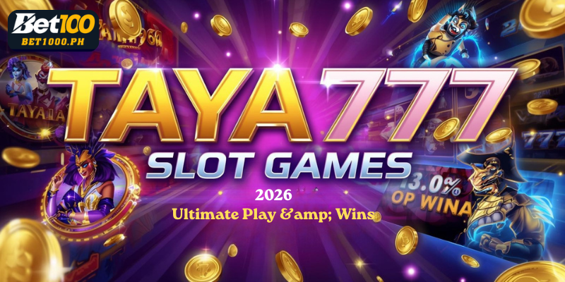 Taya777 Slot Games 2026 Guide – Ultimate Play & Wins