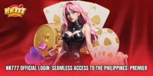 NN777 Official Login: Seamless Access to the Philippines’ Premier