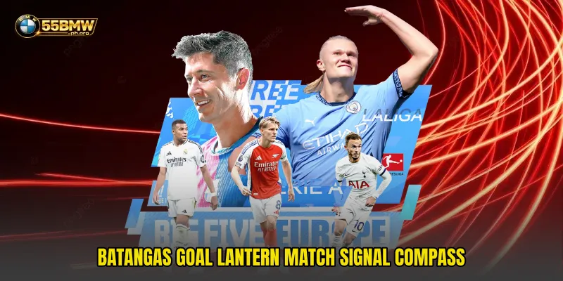 Batangas Goal Lantern match signal compass