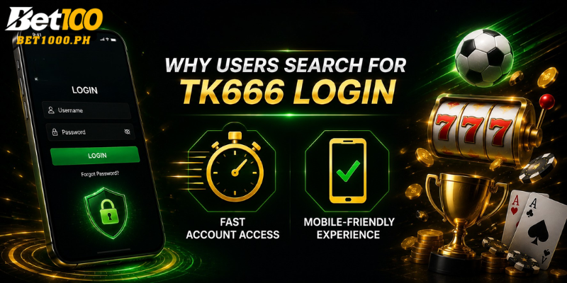 Why Users Search for TK666 Login